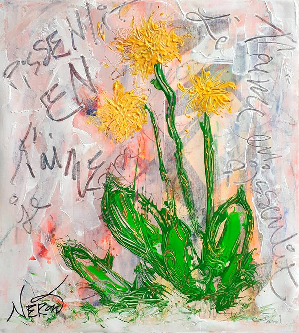 Je t’aime en pissenlit" (2019) by Audrey Néron. Mixed media artwork featuring acrylic, pastel, China marker, and graphite on canvas. Part of the Visual Poetry Series, celebrating resilience and beauty through vibrant colors and handwritten text. Dimensions: 16 x 18 inches